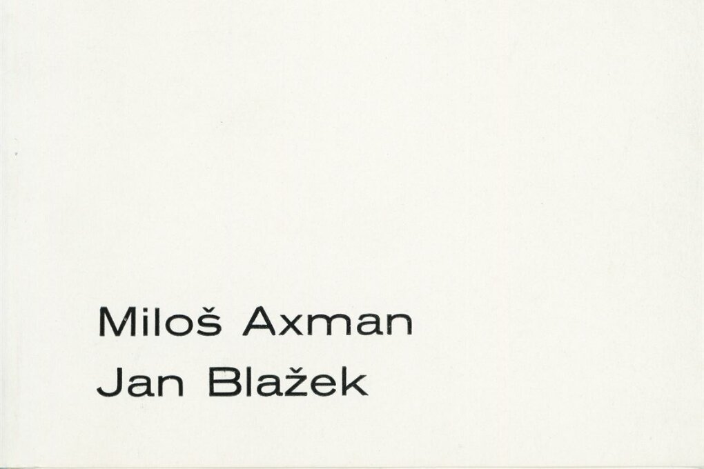 Jan Blažek – obrazy, Miloš Axman – sochy